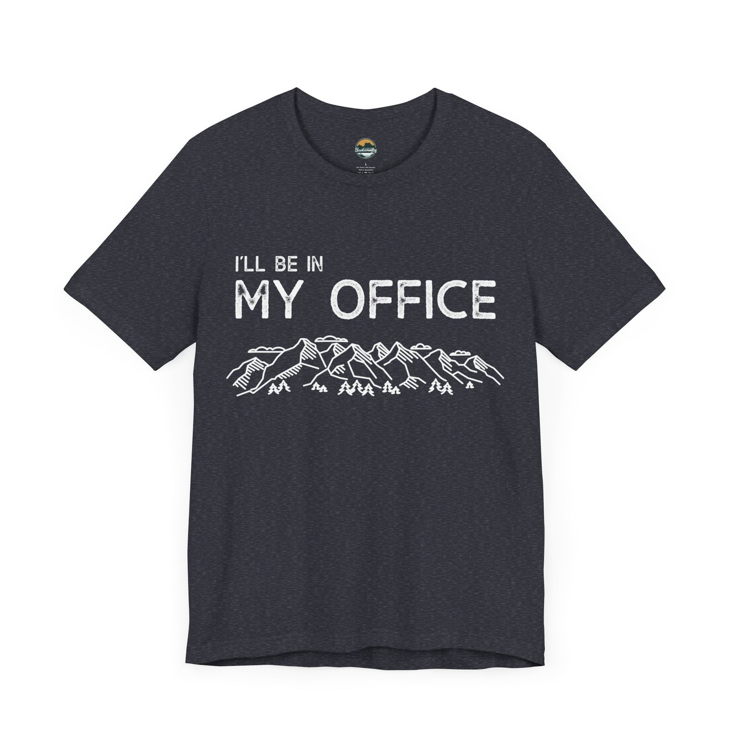 I'll Be In My Office T-Shirt