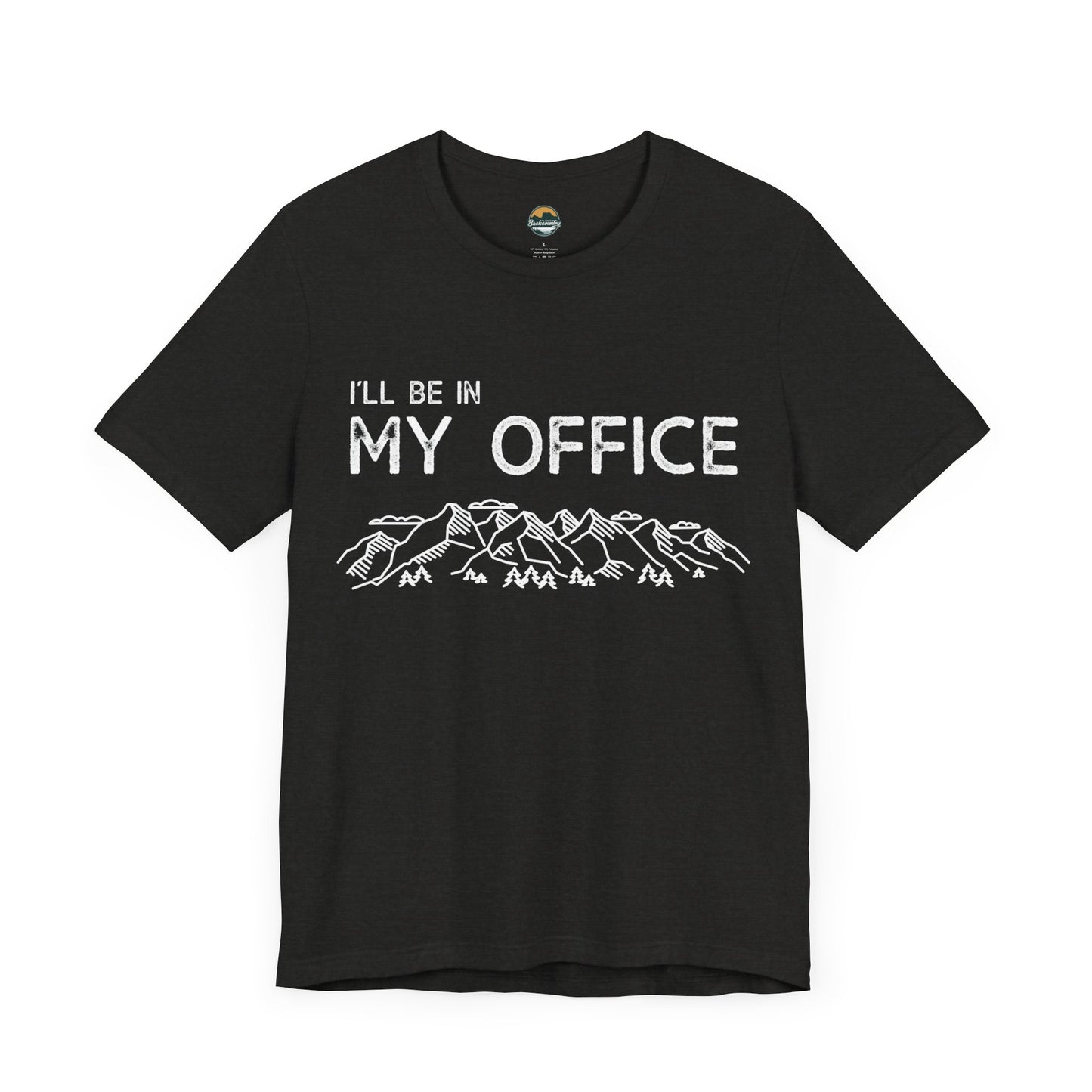 I'll Be In My Office T-Shirt