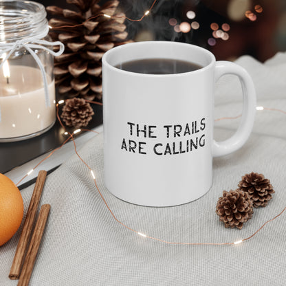 The Trails Are Calling Coffee Mug