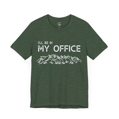 I'll Be In My Office T-Shirt